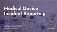 Medical Device Incident Reporting