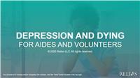 Depression and Dying for Aides and Volunteers