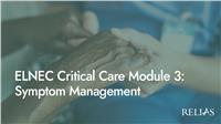 ELNEC Critical Care Module 3: Symptom Management