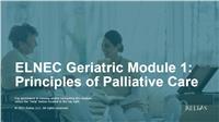 ELNEC Geriatric Module 1: Principles of Palliative Care