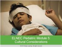 ELNEC Pediatric Module 5: Cultural and Spiritual Considerations in Pediatric Palliative Care
