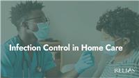 Infection Control in Home Care