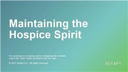 Maintaining The Hospice Spirit